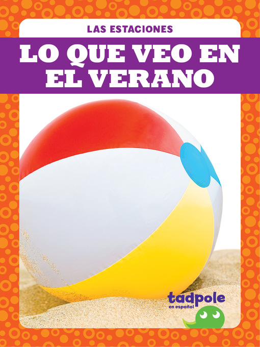 Title details for Lo que veo en el verano (What I See in Summer) by Danielle J. Jacks - Available